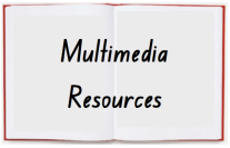 Multimedia Resources